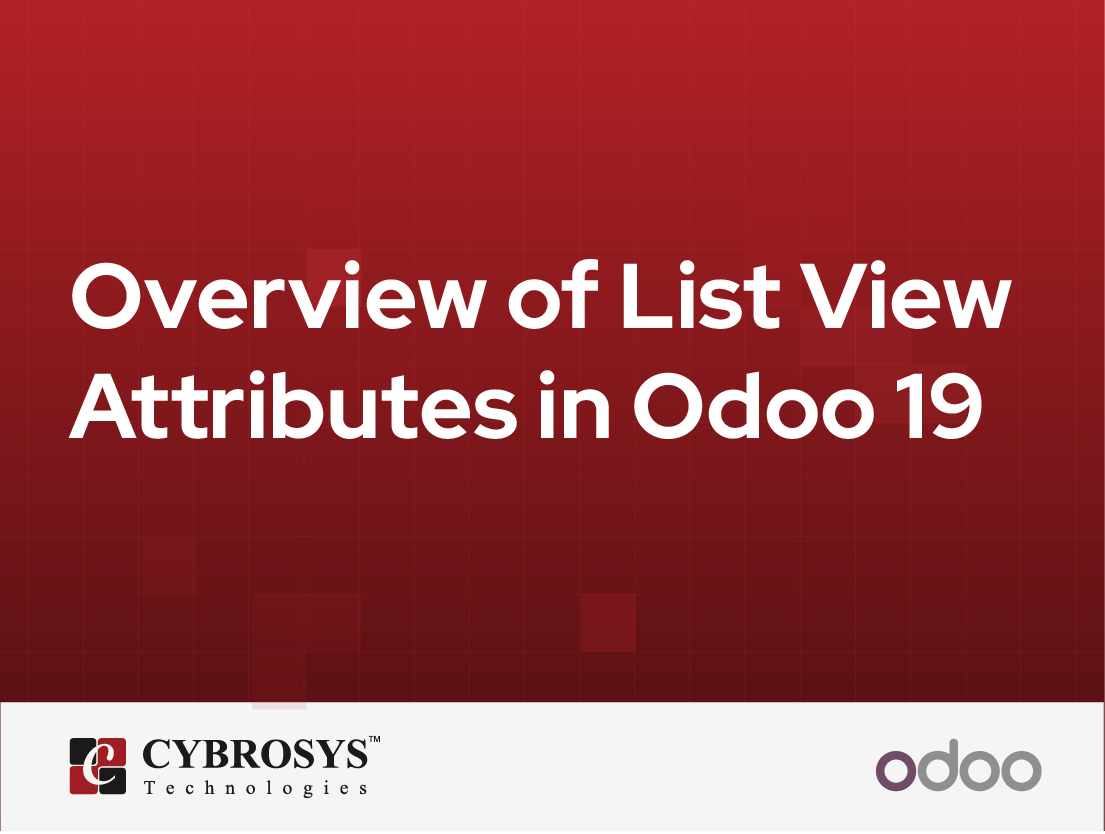  Overview of List View Attributes in Odoo 19