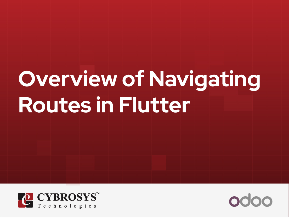  Overview of Navigating Routes in Flutter