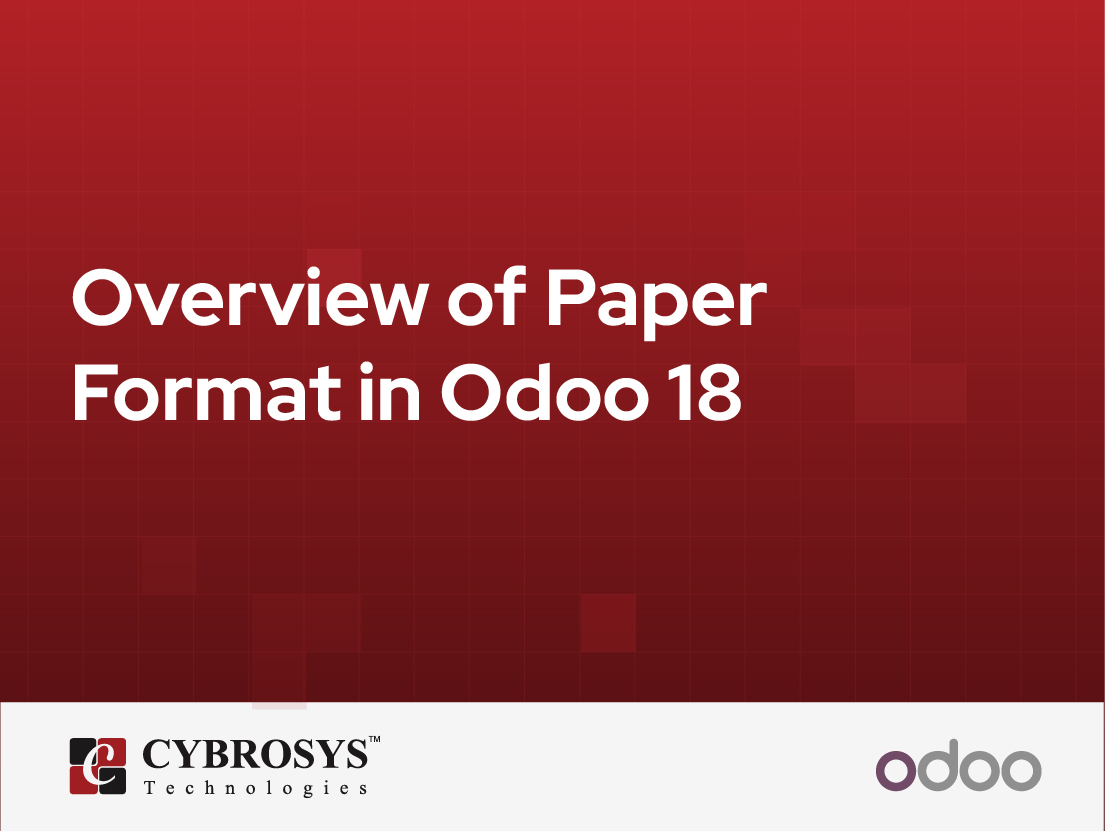  Overview of Paper Format in Odoo 18