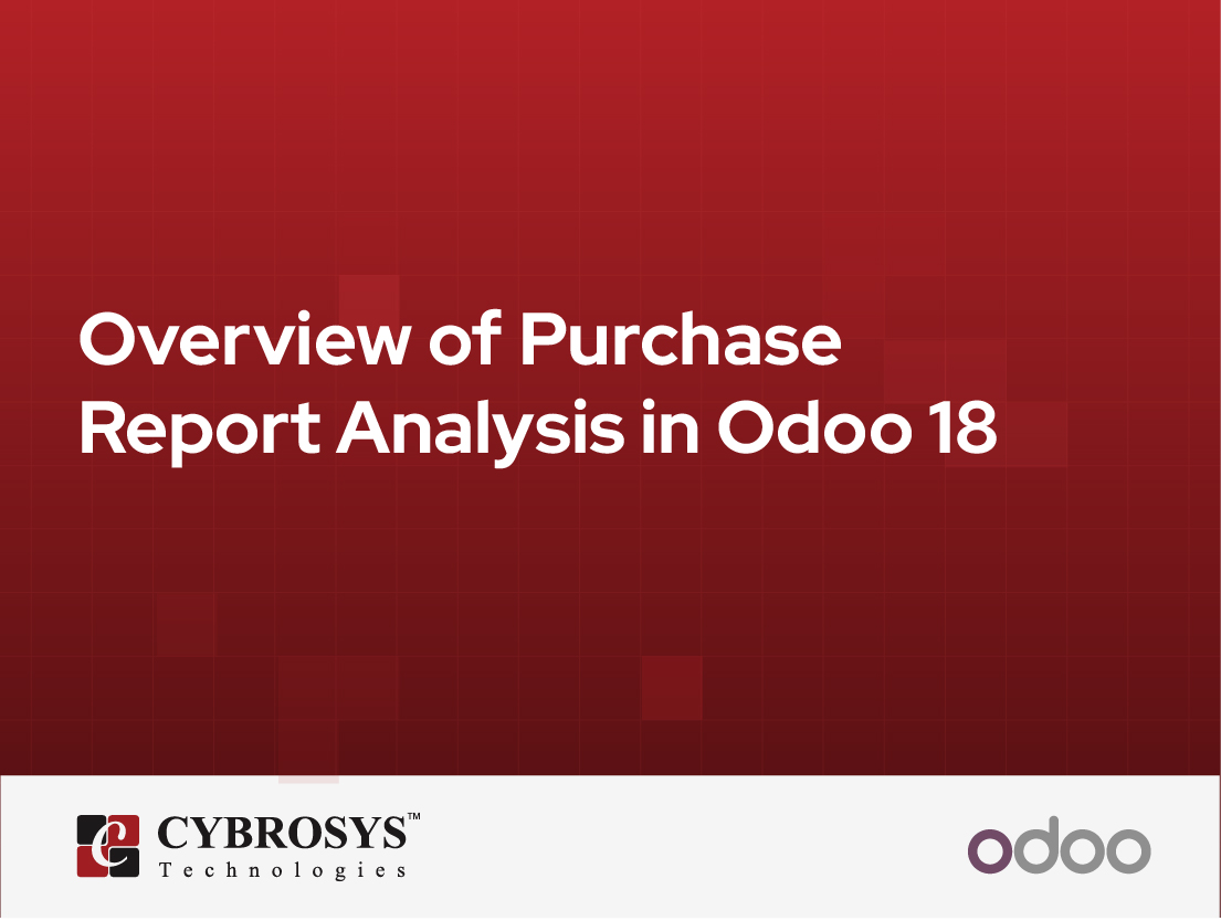 Overview of Purchase Report Analysis in Odoo 18