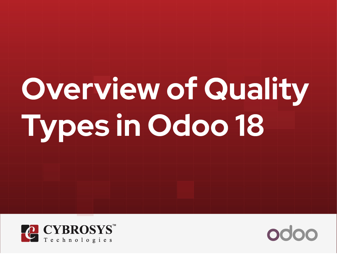  Overview of Quality Types in Odoo 18
