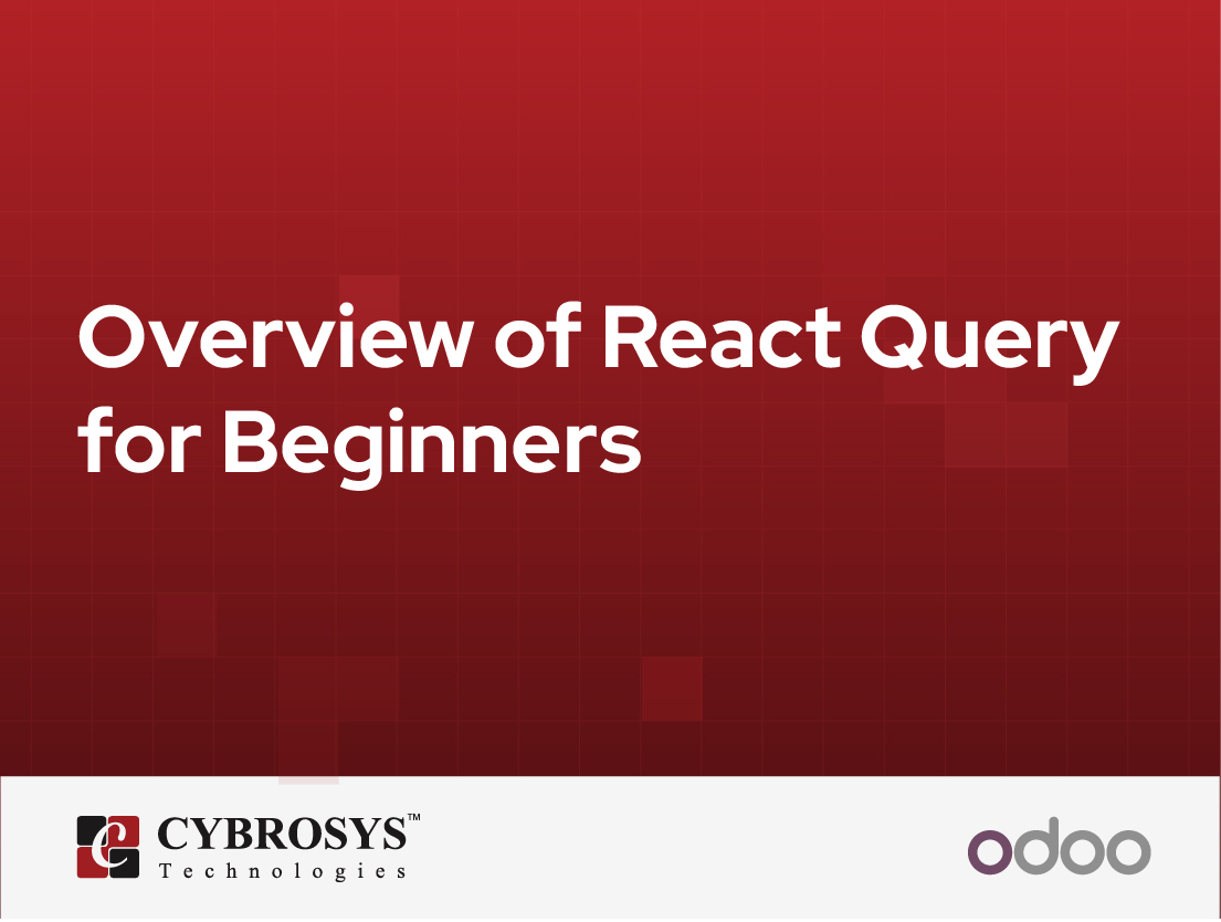  Overview of React Query for Beginners