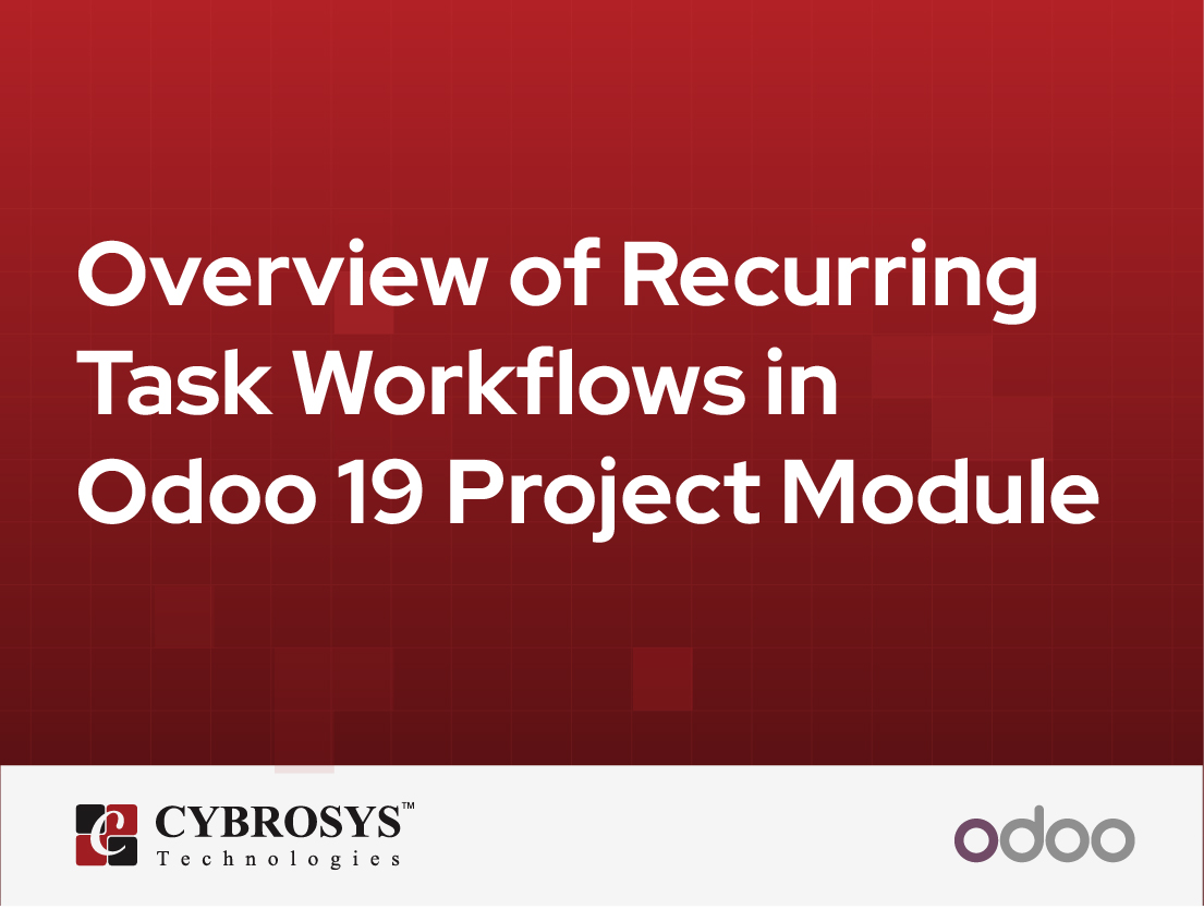  Overview of Recurring Task Workflows in Odoo 19 Project Module