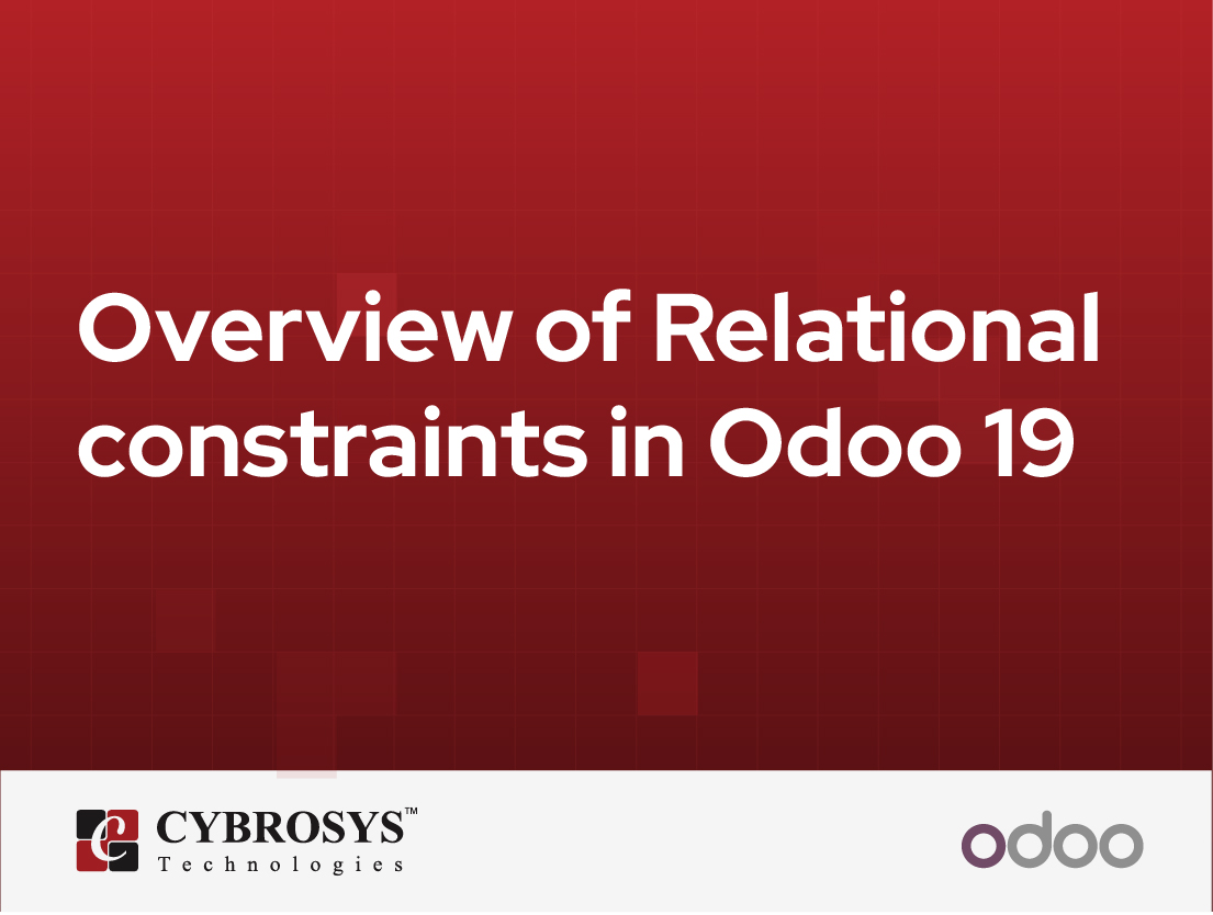  Overview of Relational constraints in Odoo 19