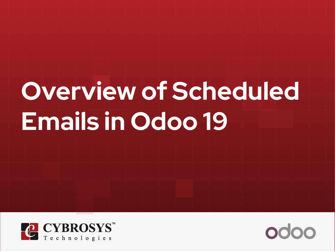 Overview of Scheduled Emails in Odoo 19