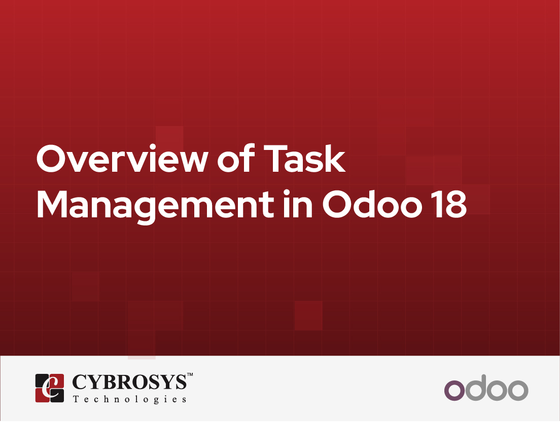  Overview of Task Management in Odoo 18