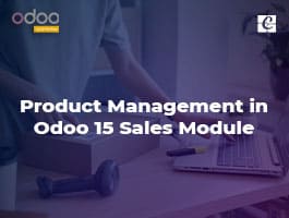  Product Management in Odoo 15 Sales Module