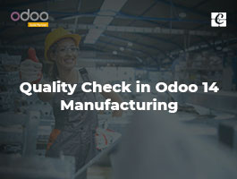  Quality Check in Odoo 14 Manufacturing