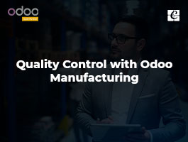  Quality Control with Odoo Manufacturing