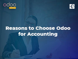  Reasons to Choose Odoo for Accounting