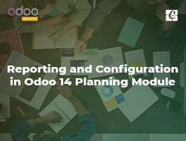  Reporting and Configuration in Odoo 14 Planning Module