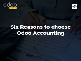  Six Reasons to Choose Odoo Accounting