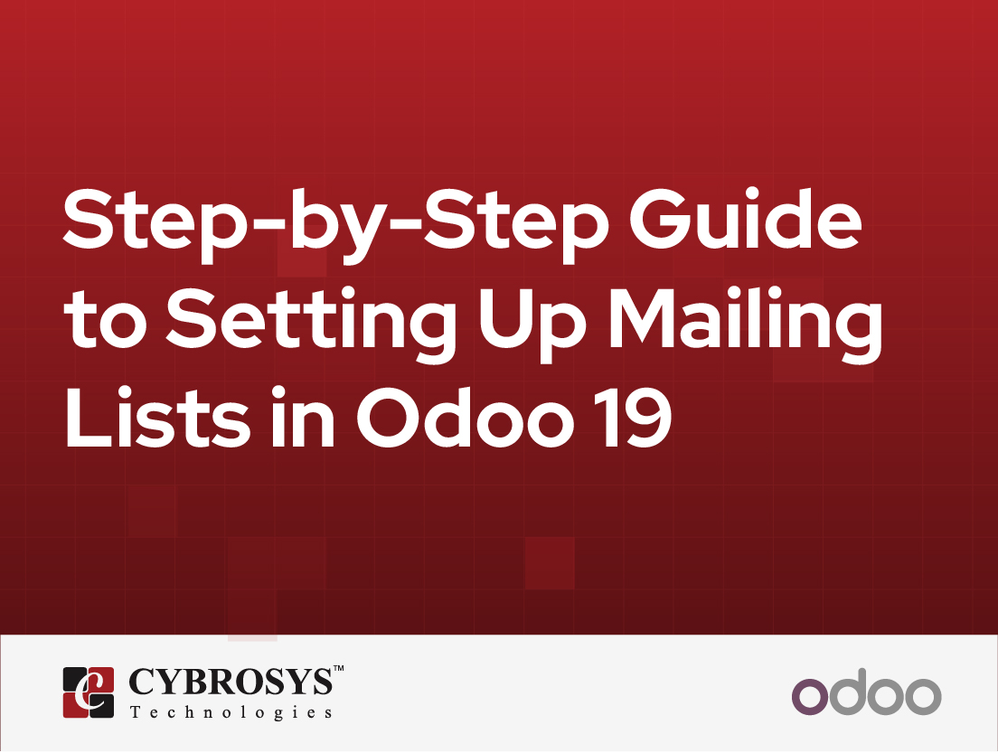  Step-by-Step Guide to Setting Up Mailing Lists in Odoo 19