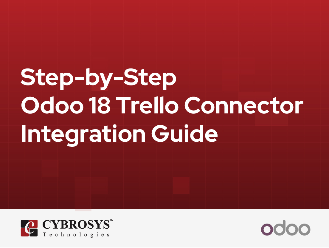  Step-by-Step Odoo 18 Trello Connector Integration Guide