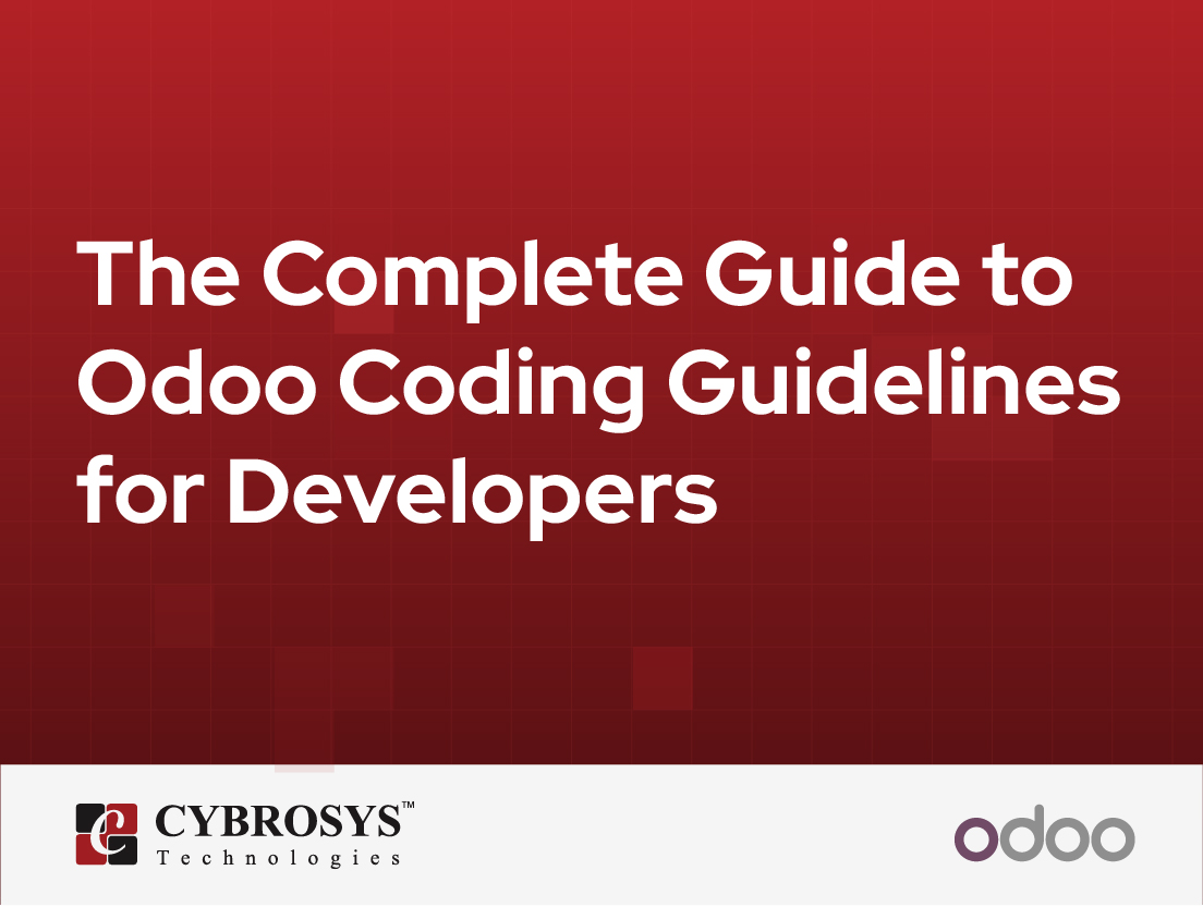  The Complete Guide to Odoo Coding Guidelines for Developers