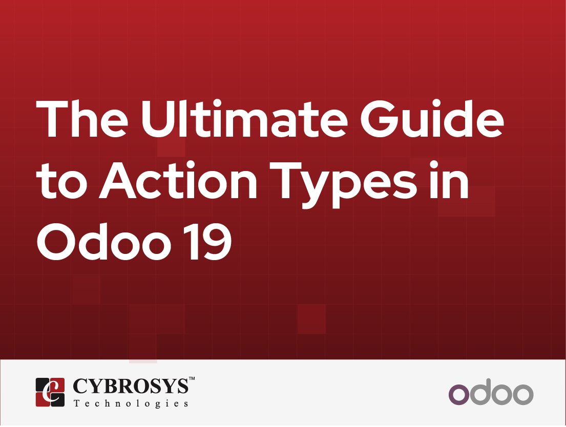  The Ultimate Guide to Action Types in Odoo 19