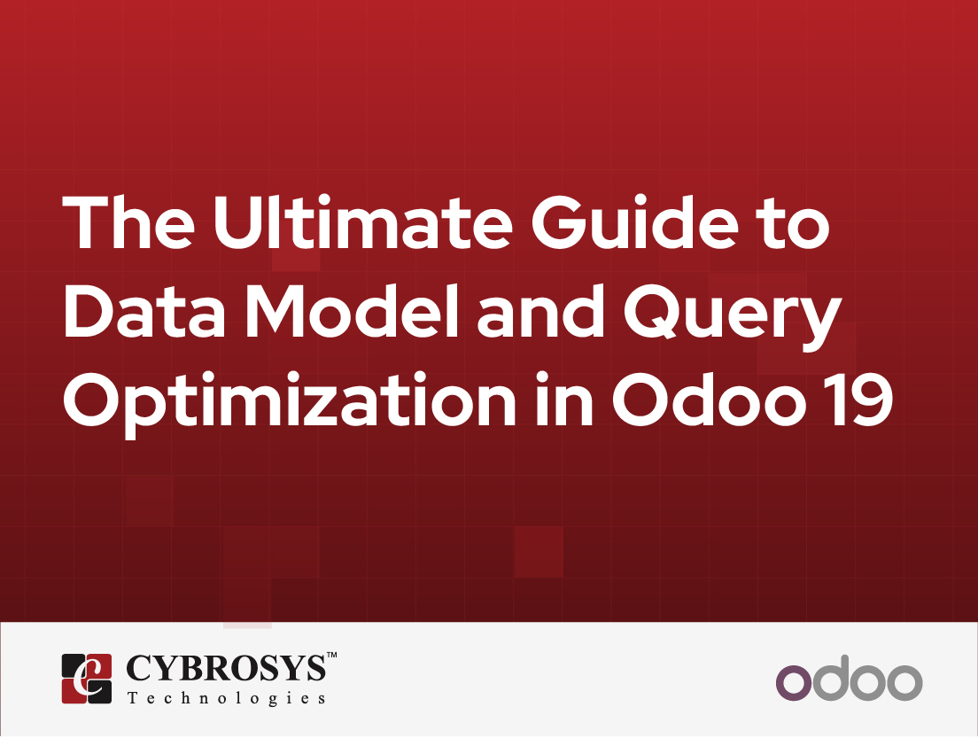  The Ultimate Guide to Data Model and Query Optimization in Odoo 19