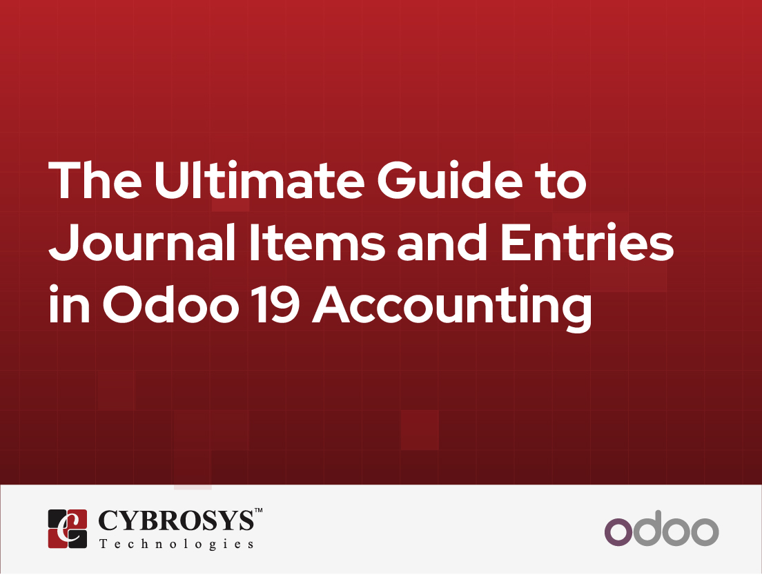  The Ultimate Guide to Journal Items and Entries in Odoo 19 Accounting