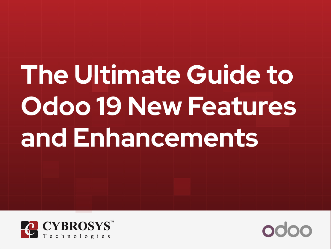  The Ultimate Guide to Odoo 19 New Features and Enhancements