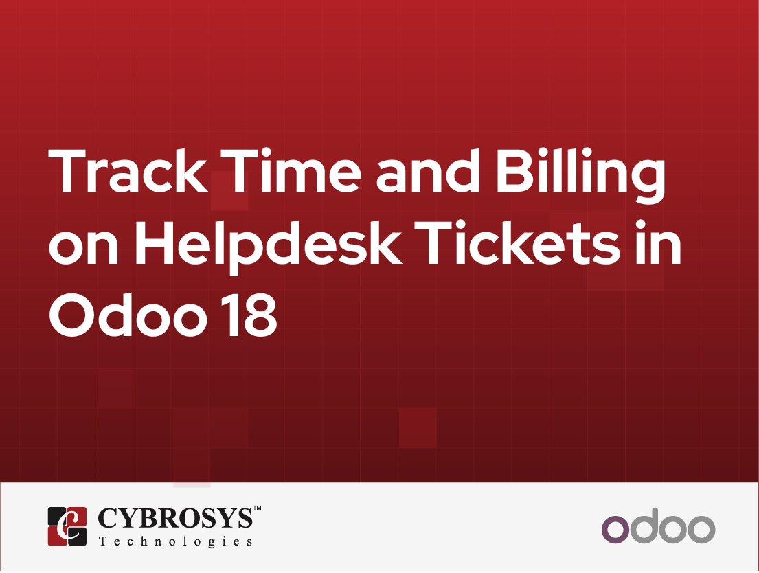  Track Time and Billing on Helpdesk Tickets in Odoo 18