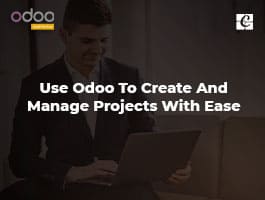  Use Odoo To Create And Manage Projects With Ease