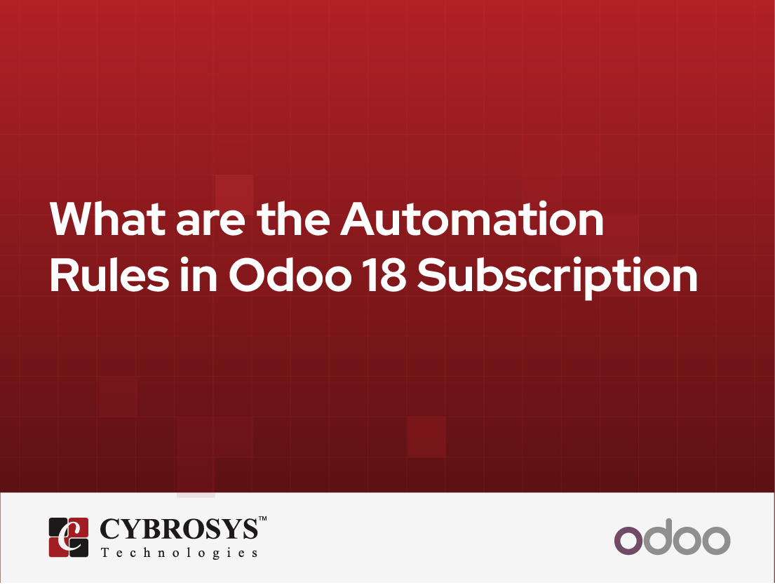  What are the Automation Rules in Odoo 18 Subscription