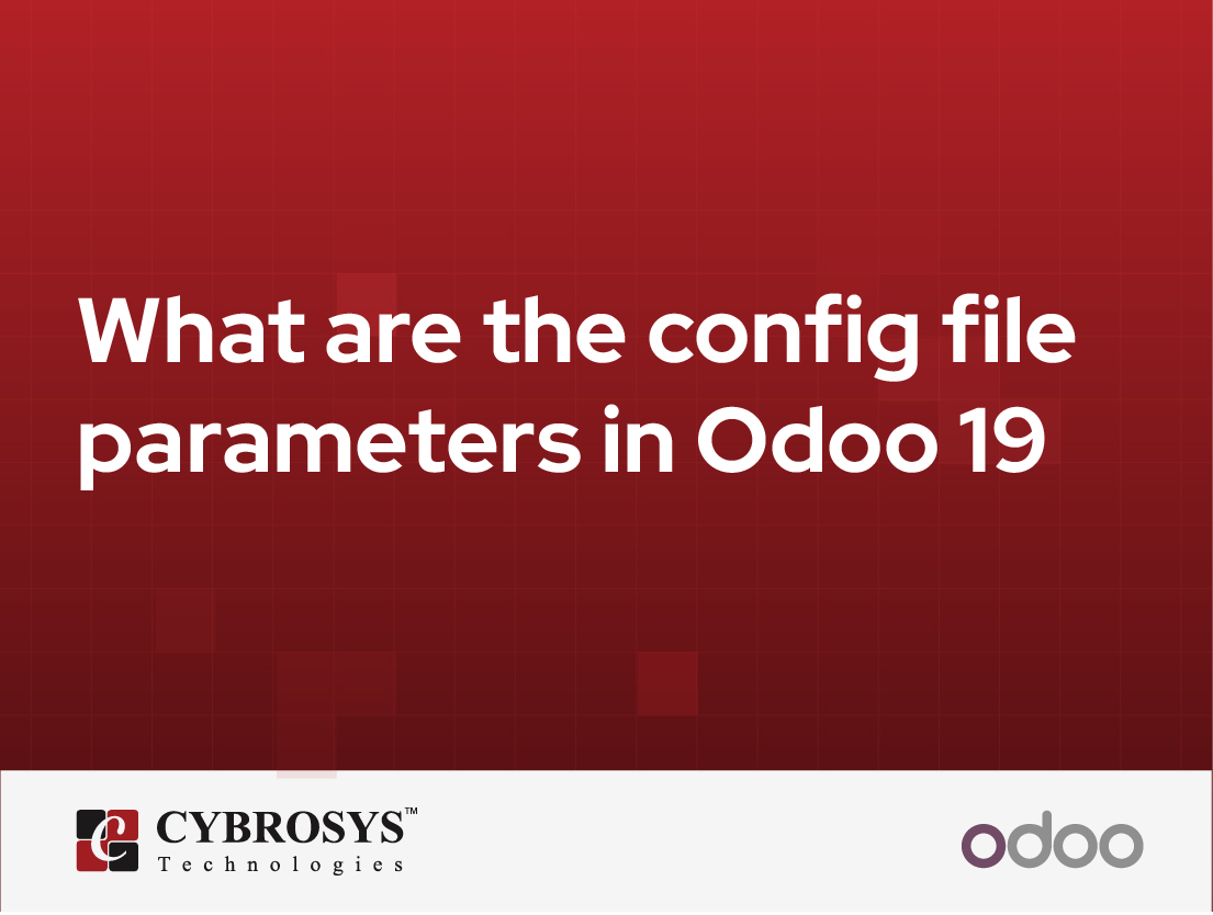  What are the config file parameters in Odoo 19