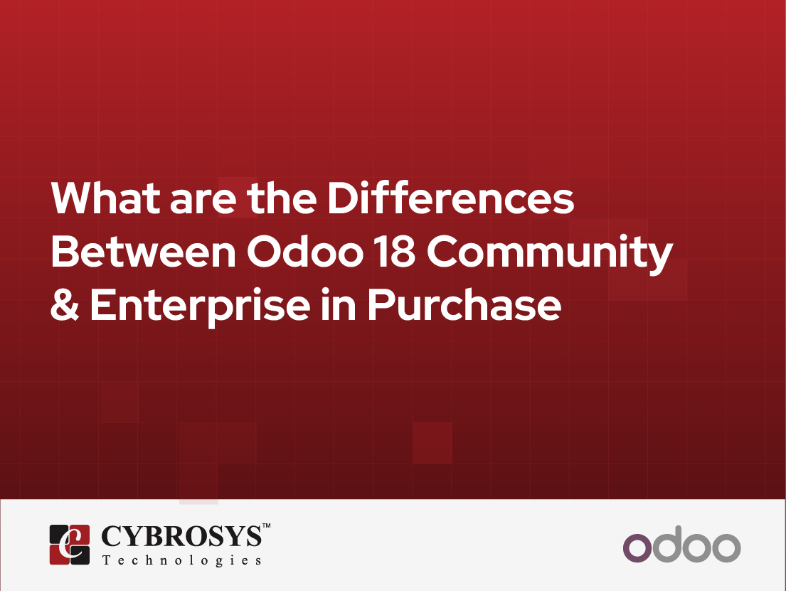  What are the Differences Between Odoo 18 Community & Enterprise in Purchase