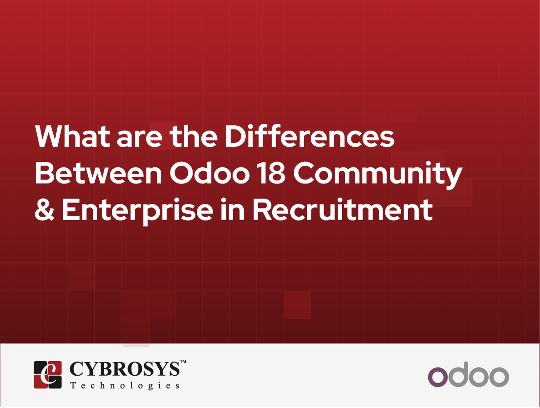  What are the Differences Between Odoo 18 Community & Enterprise in Recruitment