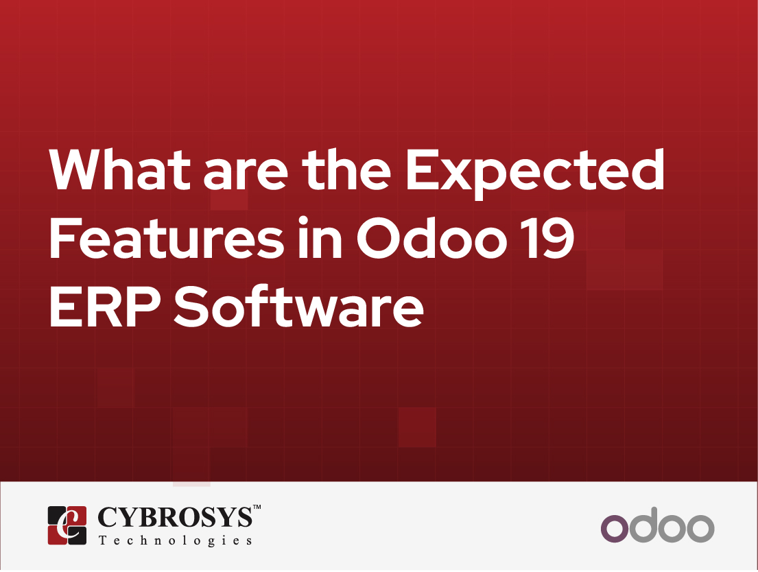  What are the Expected Features in Odoo 19 ERP Software