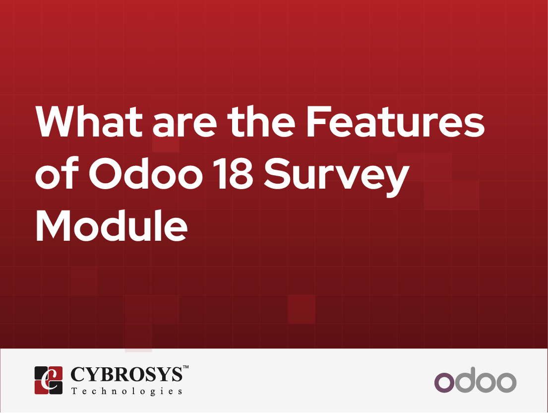  What are the Features of Odoo 18 Survey Module