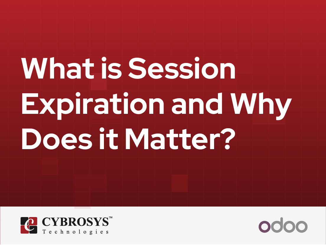  What is Session Expiration and Why Does it Matter?