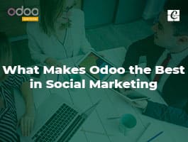  What Makes Odoo the Best in Social Marketing