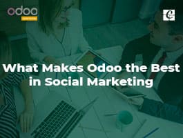 What Makes Odoo the Best in Social Marketing