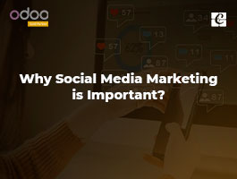  Why Social Media Marketing is Important?