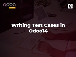  Writing Test Cases in Odoo 14