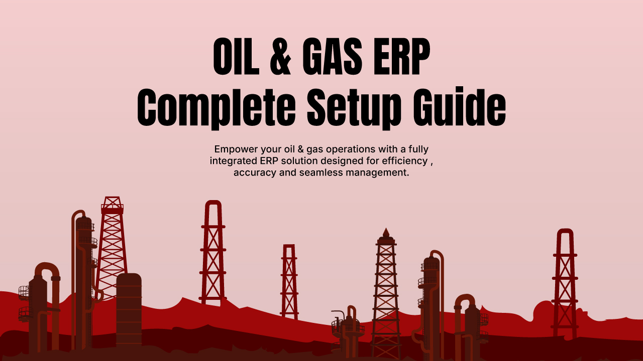OilERP Complete Setup Guide