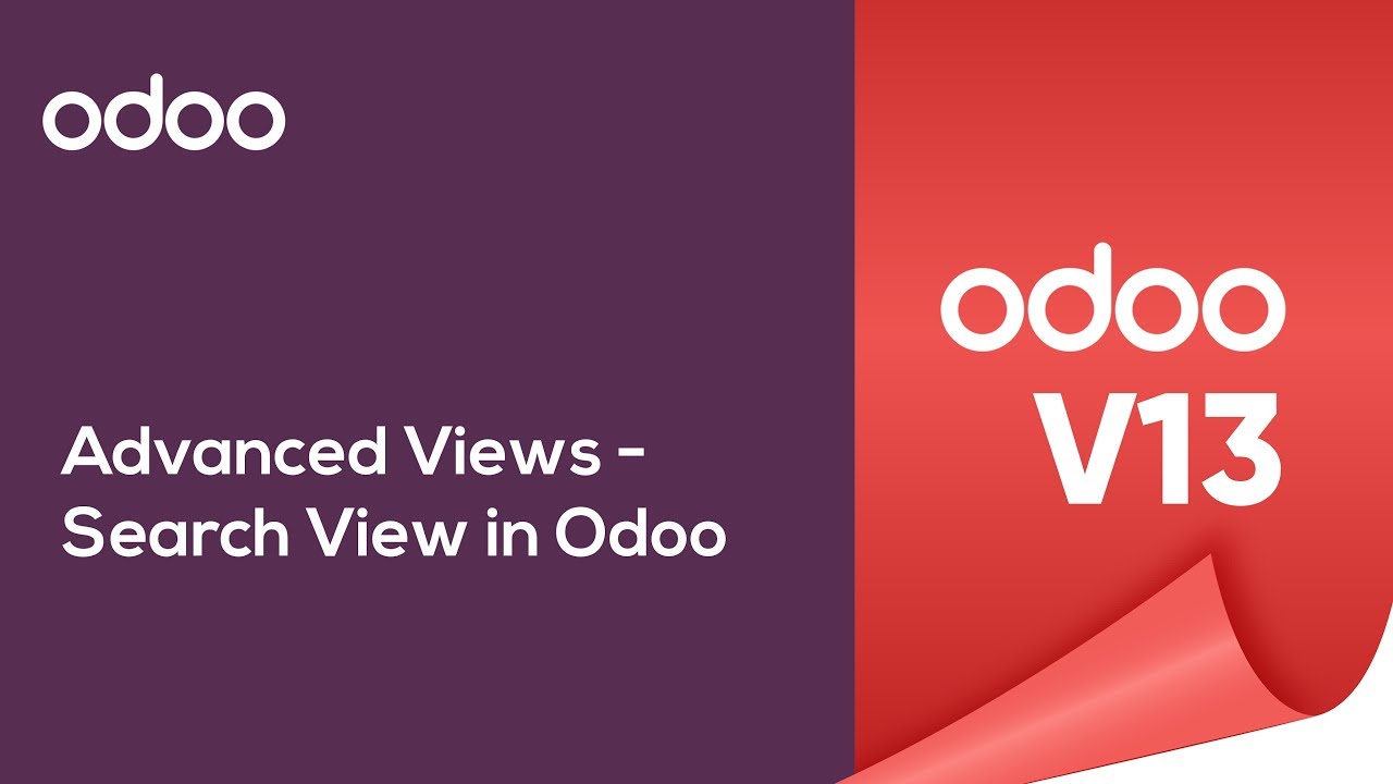 Advanced Views - Search View in Odoo 13
