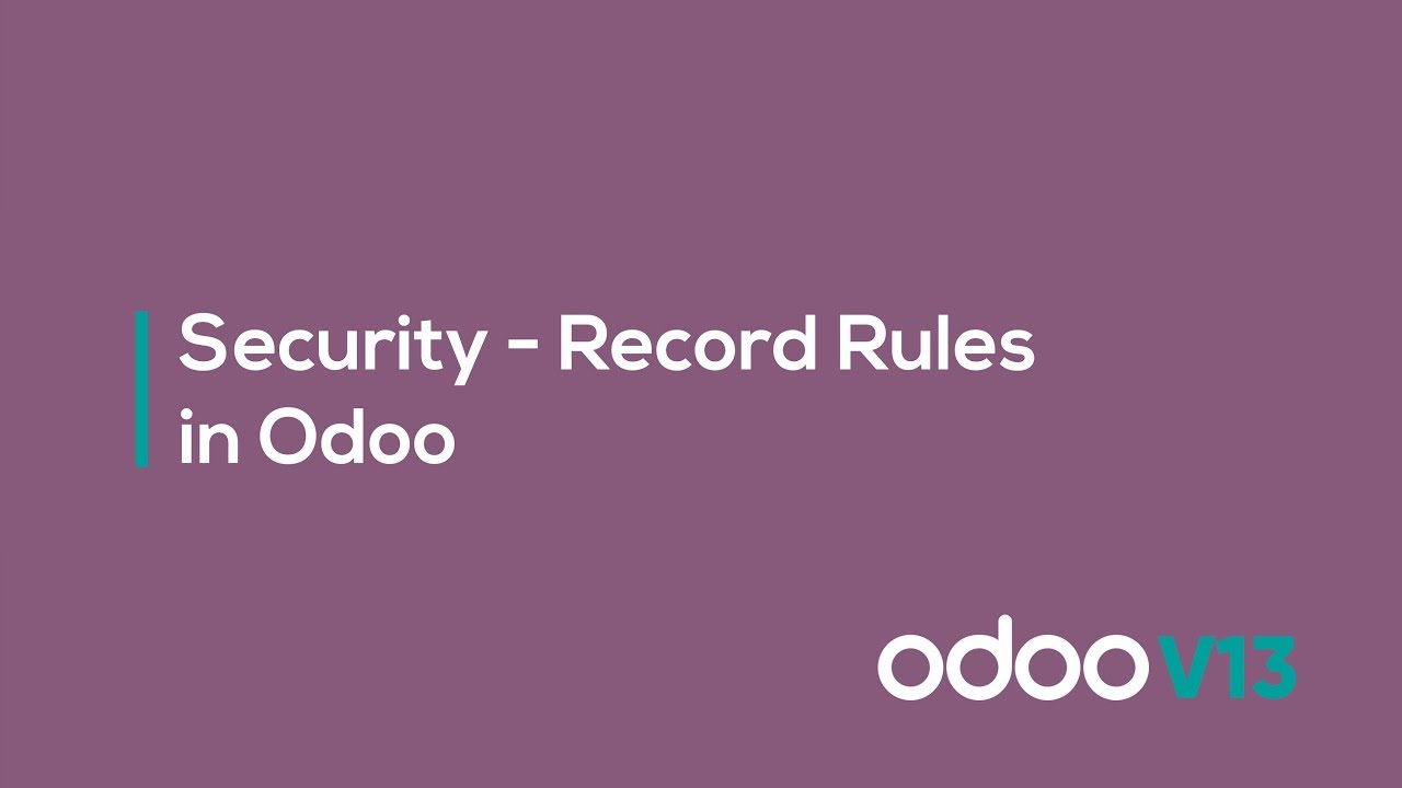 Security - Record Rules in Odoo