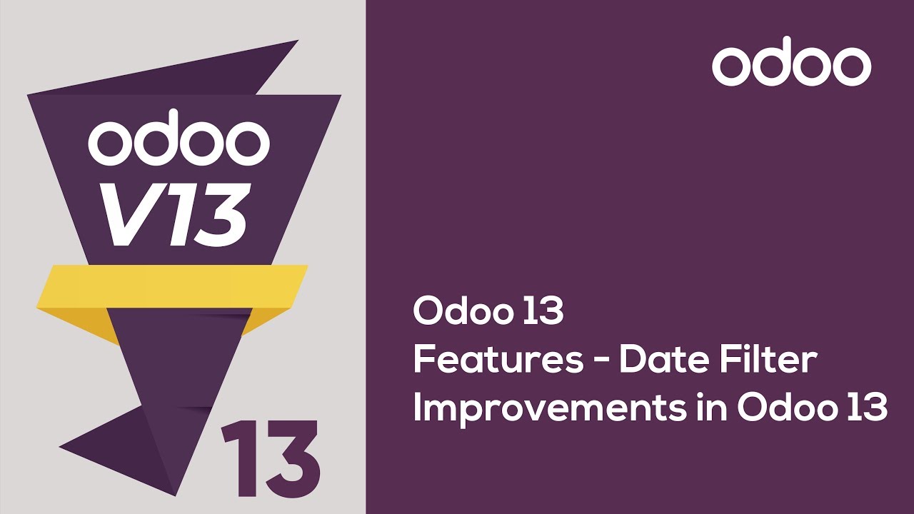 Date Filter Improvements in Odoo 13